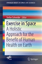 Stefan Schneider, Stefa Schneider, Stefan Schneider - Exercise in Space