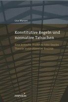 Lisa Marani, Geor Marckmann, Georg Marckmann, Oliver Rauprich - Konstitutive Regeln und normative Tatsachen