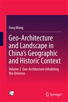 Fang Wang - Geo-Architecture and Landscape in China's Geographic and Historic Context