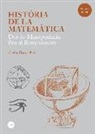 Carlos Dorce Polo - Història de la matemàtica : des de Mesopotàmia al Renaixement
