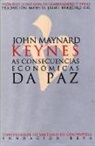 John Maynard Keynes - As consecuencias económicas da paz
