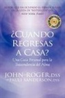 John-Roger, John Roger, Pauli Sanderson - Cuando Regresas A Casa?