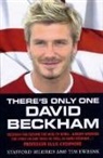 Tim Ewbank, Stafford Hildred, Stafford Ewbank Hildred - There''s Only One David Beckham