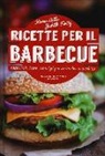 Karen Adler, Judith Fertig - Ricette per il barbecue