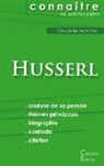 Edmund Husserl - Comprendre Husserl (analyse complète de sa pensée)