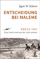Egon W Scherer, Egon W. Scherer - Entscheidung bei Maleme