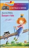 Tony Ross, Jeanne Willis - Susan ride