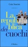 Guia Soncini - La repubblica dei cuochi