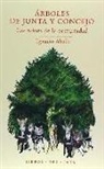 Ignacio Abella Mina - Árboles de junta y concejo : las raíces de la comunidad