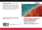 Alejandro Restrepo Ochoa - Colonización simbólica y socio-política de Urabá 1913-1951