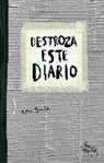Keri Smith - Destroza este diario : gris