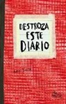 Keri Smith - Destroza este diario : rojo
