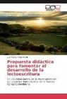 Luz Marina Triana Murillo - Propuesta didáctica para fomentar el desarrollo de la lectoescritura