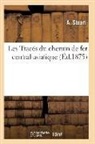 Stuart-A - Les traces du chemin de fer