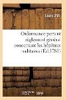 Louis XVI, Louis Xvi - Ordonnance portant reglement