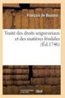 de Boutaric-F, De Boutaric-F - Traite des droits seigneuriaux et