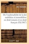 Sincholle-A - De l inalienabilite de la dot
