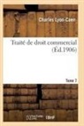 Lyon-Caen-C - Traite de droit commercial t07