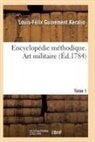 Keralio-L-F - Encyclopedie methodique. art