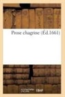 Sans Auteur, Sans Auteur - Prose chagrine