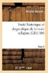 Bergier-N - Traite historique et dogmatique