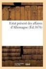 Sans Auteur, Sans Auteur - Estat present des affaires d