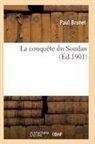 Brunet-P - La conquete du soudan