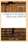 Twain-m - Le legs de 30.000 dollars et