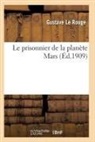 Le Rouge-G, Le Rouge-G - Le prisonnier de la planete mars