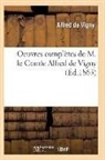 Alfred De Vigny, de Vigny-A, Alfred de Vigny - Oeuvres completes de m. le comte