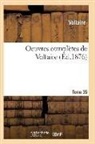 Voltaire - Oeuvres completes de voltaire.