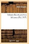 Sergent-E - Tubercules et cavernes biliaires