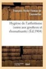Foveau de Courmelles-F-V, Foveau de courmelles, Foveau De Courmelles-F-V - Hygiene de l arthritisme soins
