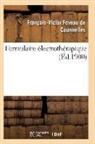 Foveau de Courmelles-F-V, Foveau de courmelles, Foveau De Courmelles-F-V - Formulaire electrotherapique