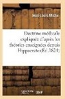 Michu-J-L - Doctrine medicale expliquee d