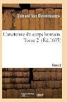 van Diemerbroeck-I, Van diemerbroeck-i - L anatomie du corps humain. tome 2