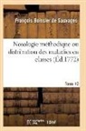 Boissier de sauvages, Boissier De Sauvages-F, Boissier de Sauvages-F - Nosologie methodique ou