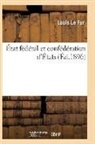 Le Fur-L, Le Fur-L - Etat federal et confederation d
