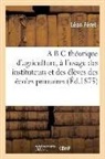 Feret-L - A b c theorique d agriculture, a
