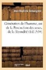 Demangeon-j-b - Generation de l homme, ou de la