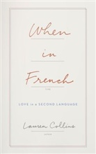 Lauren Collins, Collins Lauren - When in French