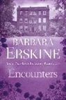 Barbara Erskine, Erskine Barbara - Encounters