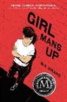 M. E. Girard, M-E Girard - Girl Mans Up