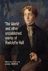 Jana Funke, Jana Funke - ''The World'' and Other Unpublished Works of Radclyffe Hall