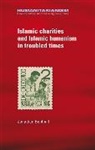 Jonathan Benthall, Benthall Jonathan - Islamic Charities and Islamic Humanism in Troubled Times