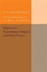 W. R. Westropp Roberts - Elliptic and Hyperelliptic Integrals and Allied Theory