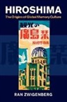 Ran Zwigenberg, Ran (Pennsylvania State University) Zwigenberg - Hiroshima