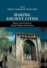 Andrew T. Creekmore, III Creekmore, Andrew T Creekmore III, Andrew T. Creekmore III, Andrew Creekmore, III Creekmore... - Making Ancient Cities