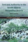 Joel Cabrita, Joel (University of Cambridge) Cabrita, Cabrita Joel - Text and Authority in the South African Nazaretha Church