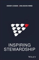 Didie Cossin, Didier Cossin, Didier Hwee Cossin, Cossin Didier, Ong Boon Hwee, Hwee Ong Boon - Inspiring Stewardship